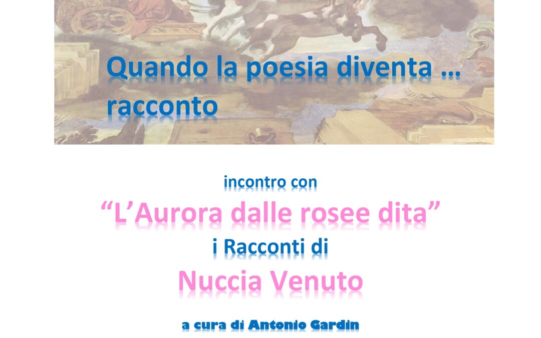 Antonina Nuccia Venuto “L’aurora dalle Rosee Dita”